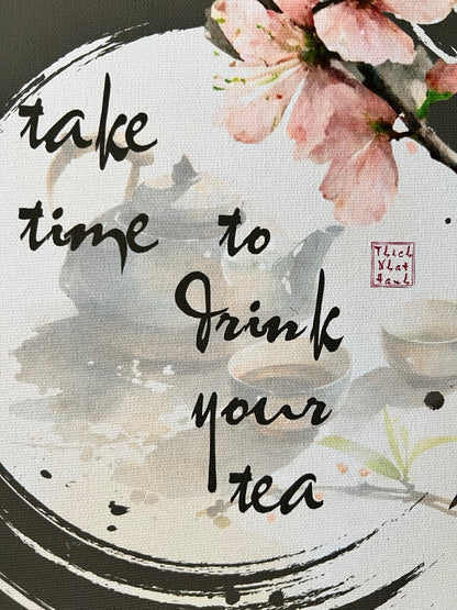 "Take Time to Drink your Tea" Hanging Canvas